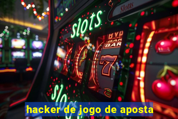 hacker de jogo de aposta